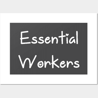 Essential Workers Posters and Art